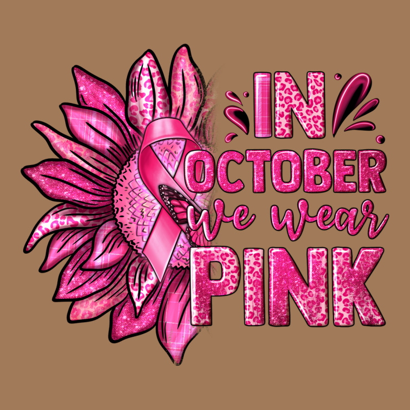 In October We Wear Pink Sunflower Classic Tee by texasbilliewilder | Teevron