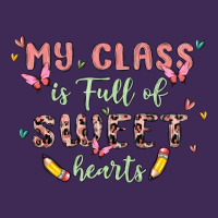 My Class Is Full Of Sweet Hearts Premium Hoodie | Teevron