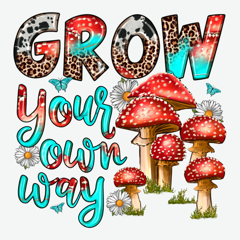Grow Your Own Way Urban Heavy Tee by texasbilliewilder | Teevron