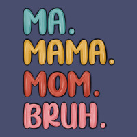 Ma Mama Mom Bruh Vintage Tee | Teevron
