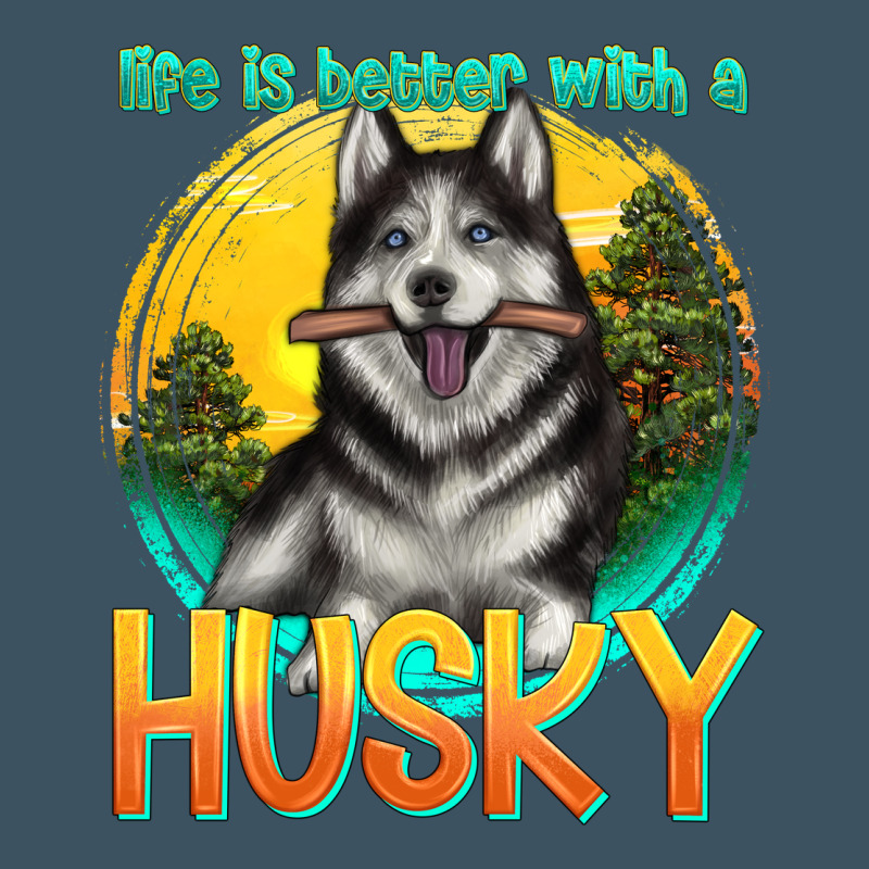 Life Is Better With A Husky Urban Heavy Tee by texasbilliewilder | Teevron