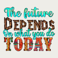 The Future On What You Do Today Zipper Hoodie | Teevron