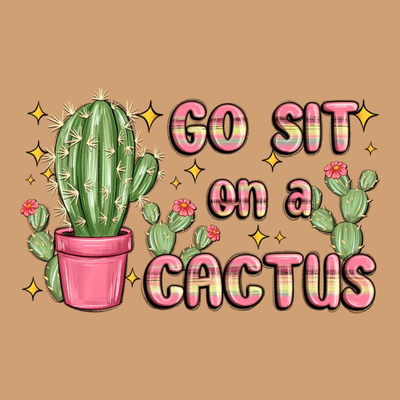 Go Sit On A Cactus Vintage Tee by MaliasSmallBusiness | Teevron