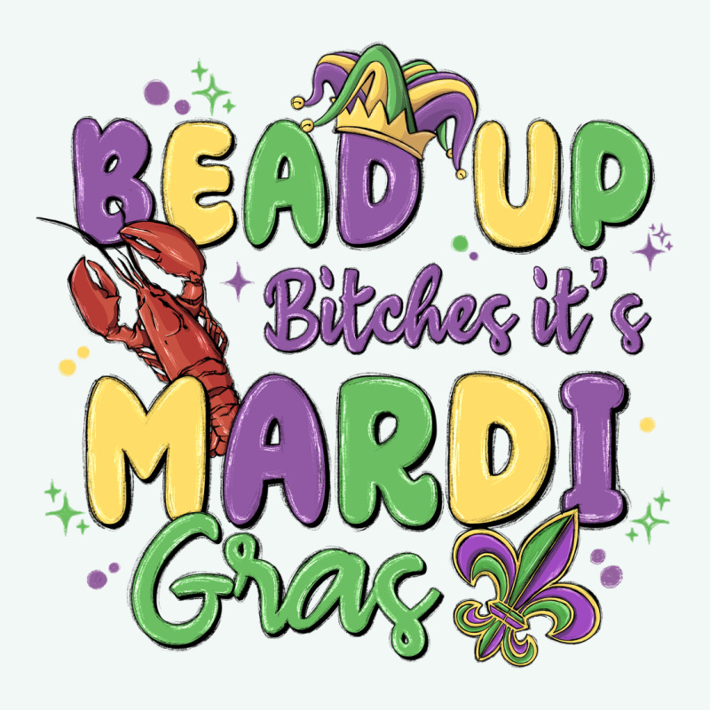 Bead Up Bitches It's Mardi Gras Premium Hoodie by MaliasSmallBusiness | Teevron