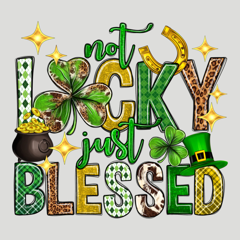 Not Lucky Just Blessed St. Patricks Day Zipper Hoodie by Neo Western | Teevron