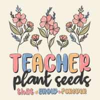 Teacher Plant Seeds That Grow Forever Vintage Tee | Teevron