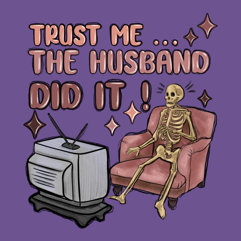 Trust Me The Husband Did It Vintage Tee by MaliasSmallBusiness | Teevron