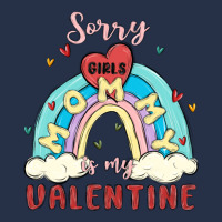 Sorry Girls Mommy Is Valentine Premium Hoodie | Teevron