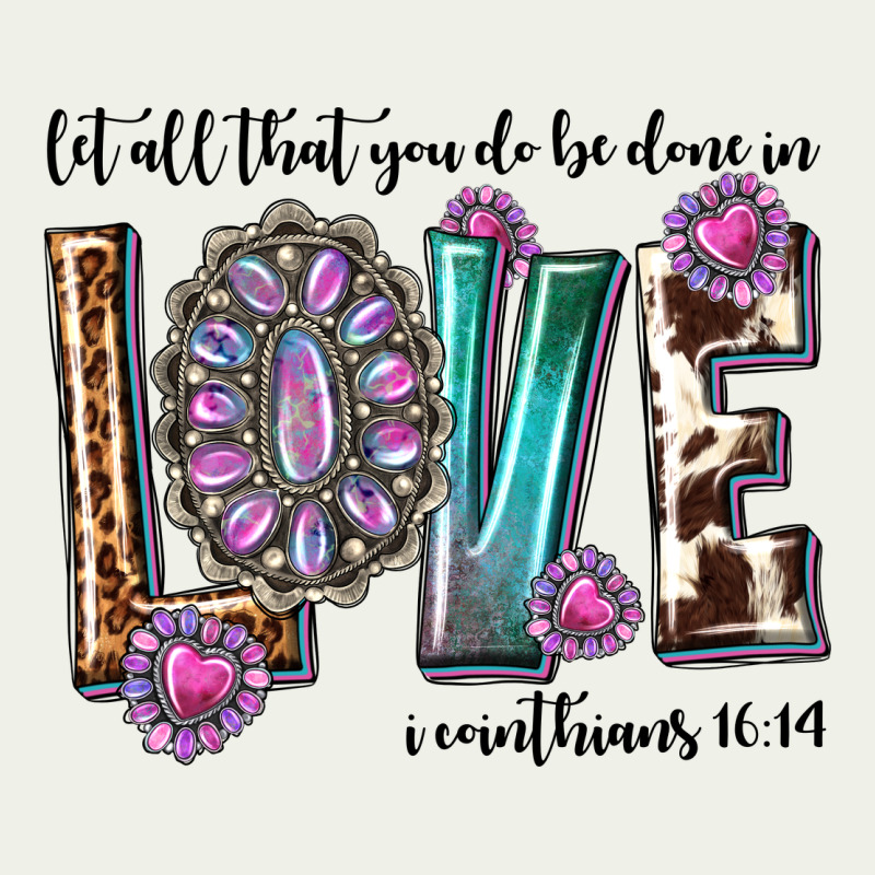 Western Let All That You Do Be Done In Love With G Urban Heavy Tee by texasbilliewilder | Teevron