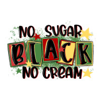 no sugar black no cream | Teevron