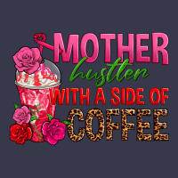 Mother Hustler Wt A Side Of Coffee Long Sleeve Tee | Teevron