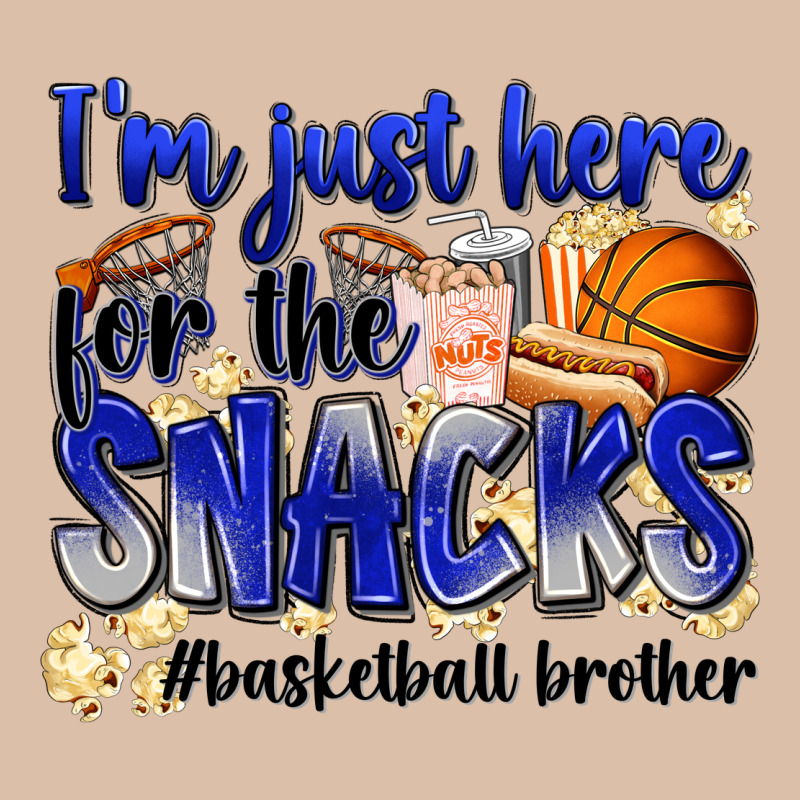 I'm Just Here For The Snacks #basketball Brother Urban Heavy Tee by Zillion Design Studio | Teevron