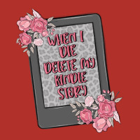 When I Die Delete My Kindle History Premium Hoodie | Teevron