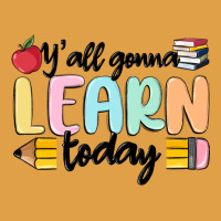 Y'all Gonna Learn Today Premium Hoodie | Teevron