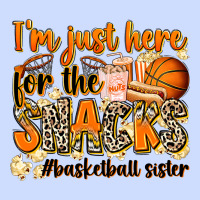 Im Just Here For The Snacks Basketball Sister Urban Heavy Tee | Teevron