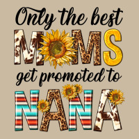 Only The Best Moms Get Promoted To Nana Long Sleeve Tee | Teevron