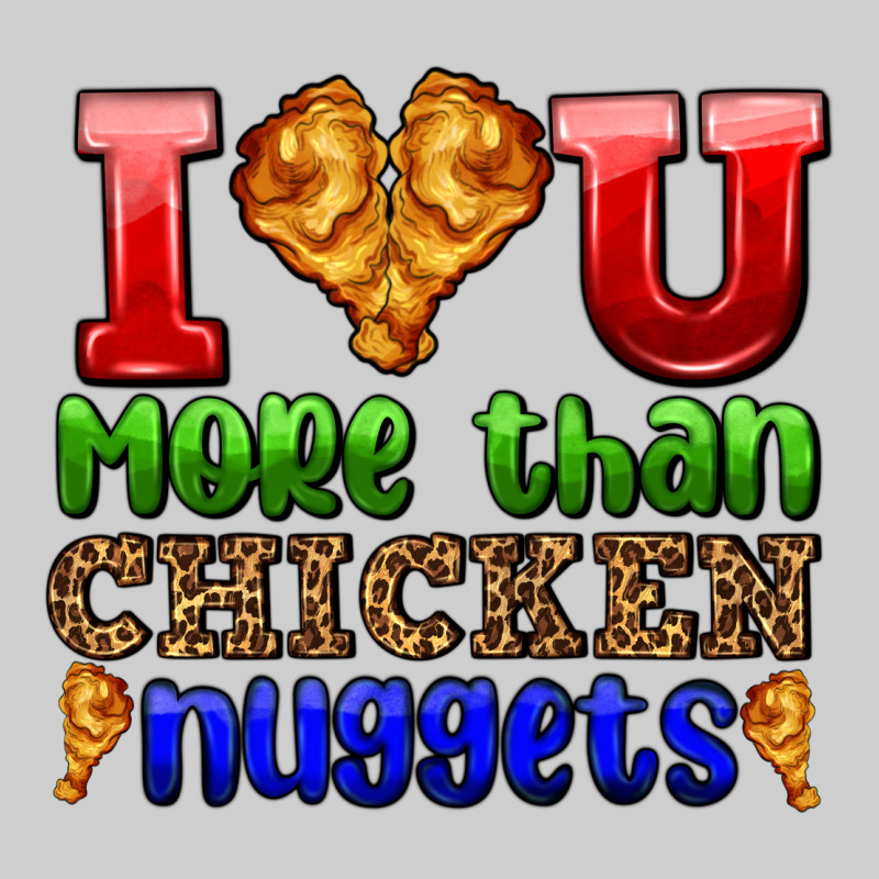 I Love You More Than Chicken Nuggets Premium Sweatshirt by AdoDesignShop | Teevron