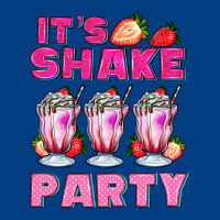 Its Shake Party With Milkshake Premium Sweatshirt | Teevron