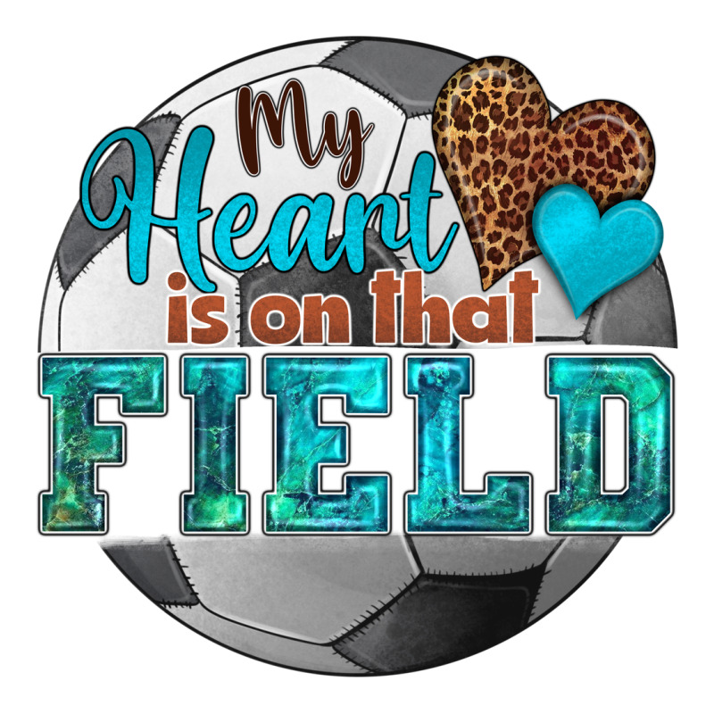 My Heart Is On That Field Soccer Zipper Hoodie by HRA Design Shop | Teevron