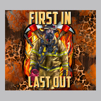 First In Last Out Firefighter Long Sleeve Tee | Teevron