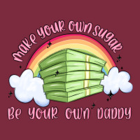 Make Your Own Sugar Be Your Own Daddy Premium Hoodie | Teevron
