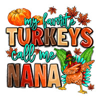 my favorite call me nana | Teevron
