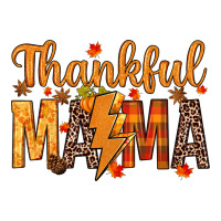 thankful mama | Teevron
