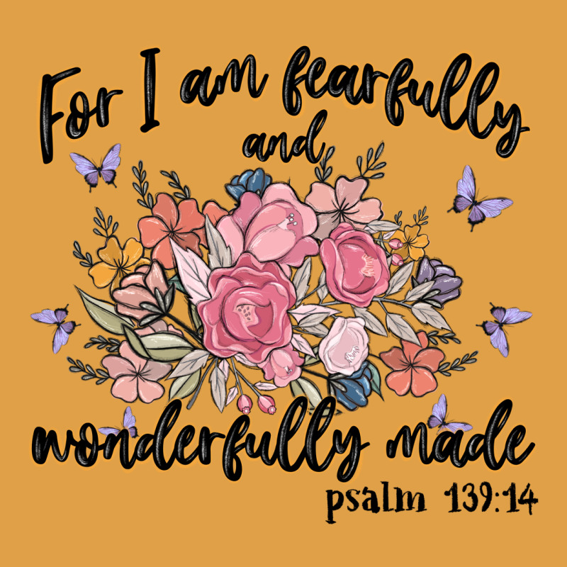 For I Am Fearfully And Wonderfully Made Premium Hoodie by MaliasSmallBusiness | Teevron