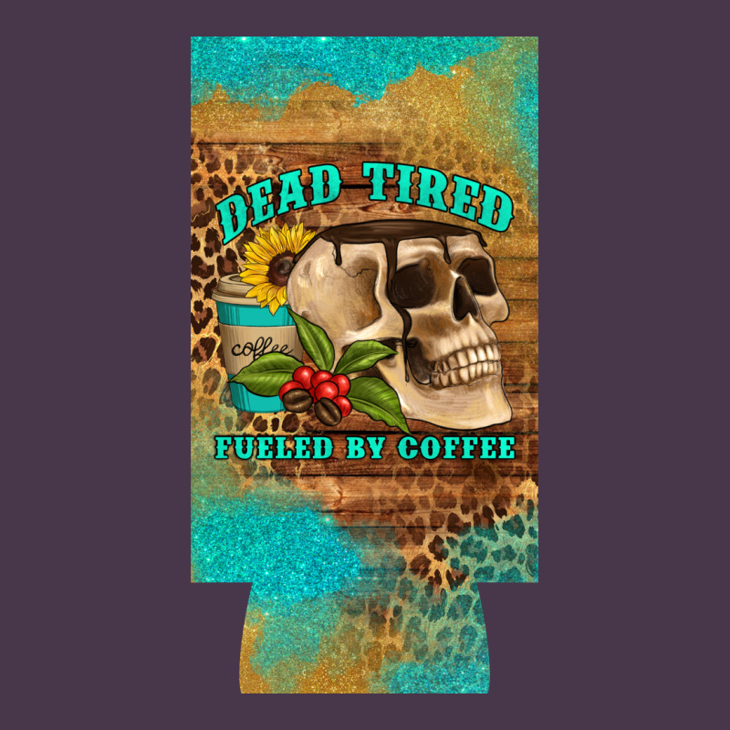 Dead Tired Fueled By Coffee 12 Oz Can Cooler  (slim) Heavyweight Hoodie by Artiststas | Teevron