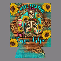 I Hate Everyone But Coffee Helps Western Skeleton Coffee Sunflowers 12 Heavyweight Hoodie | Teevron
