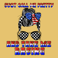 Just Call Me Pretty And Take Me Racing Premium Sweatshirt | Teevron