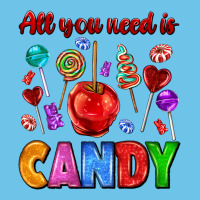 All You Need Is Candy Premium Sweatshirt | Teevron