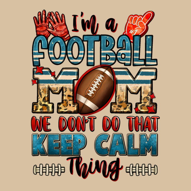 I'm A American Football Mom We Don't Do That Keep Heavyweight Hoodie by Jasminsmagicworld | Teevron