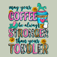 May Your Coffee Be Always Stronger Than Your Toodl Classic Tee | Teevron