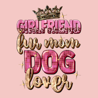 Girlfriend  Fur Mom Dog Lover Urban Heavy Tee | Teevron