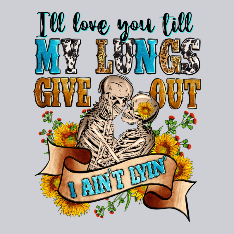 I'll Love You Tillmy Lungs Give Out I Ain't Lyin' Classic Tee by Zillion Design Studio | Teevron