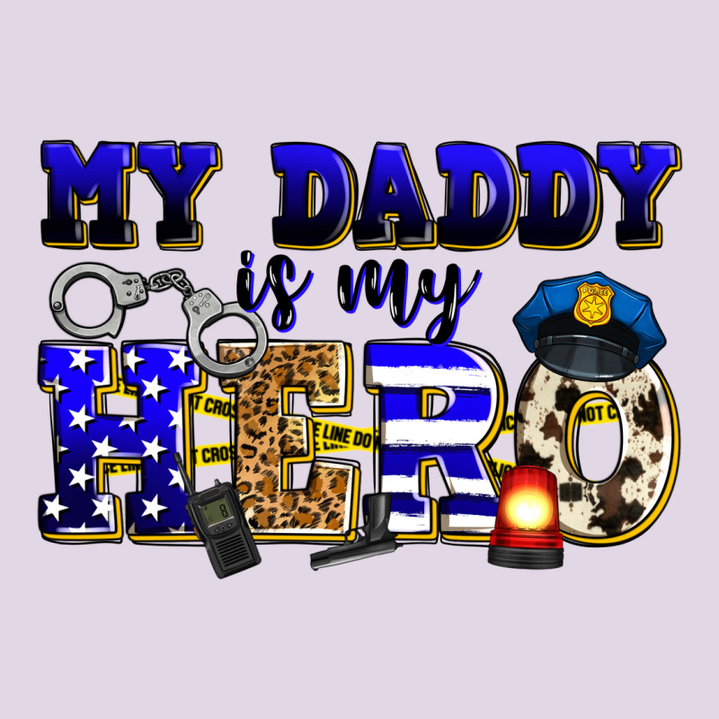 My Daddy Is My Hero Police Classic Tee by Zillion Design Studio | Teevron
