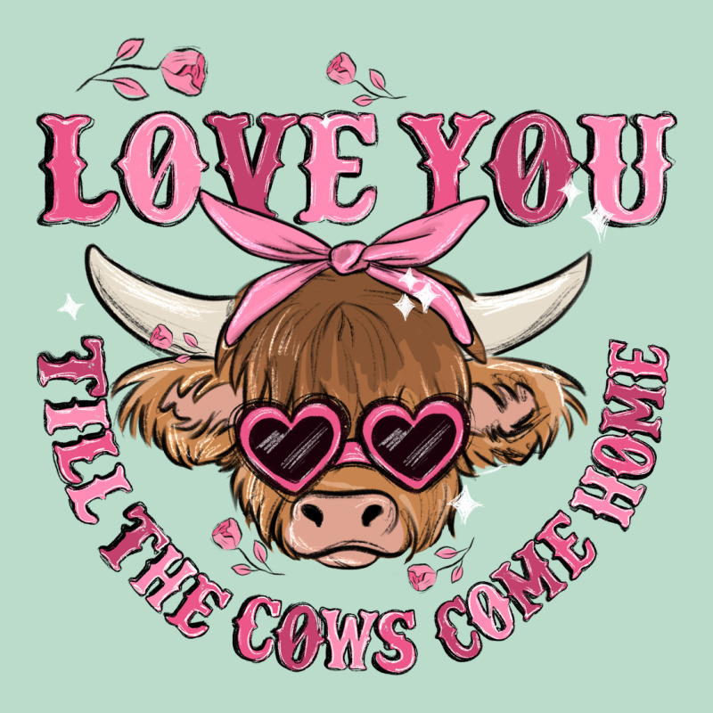 Love You Till The Cows Come Home Premium Hoodie by MaliasSmallBusiness | Teevron