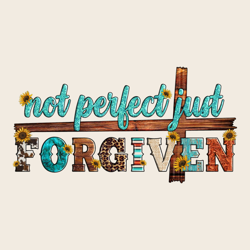 Not Perfect Just Forgiven Premium Sweatshirt by Artiststas | Teevron