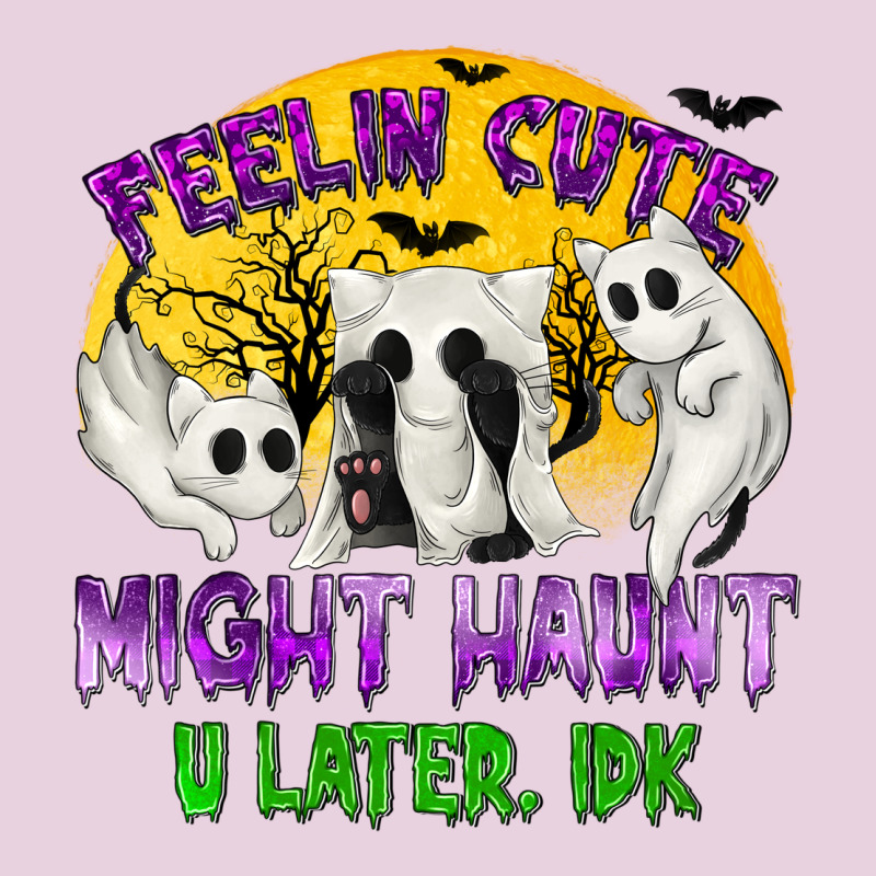 Feeling Cute Might Haunt U Later Classic Tee by texasbilliewilder | Teevron