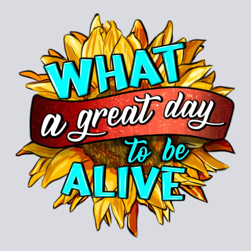 What A Great Day To Be Alive Zipper Hoodie by HRA Design Shop | Teevron