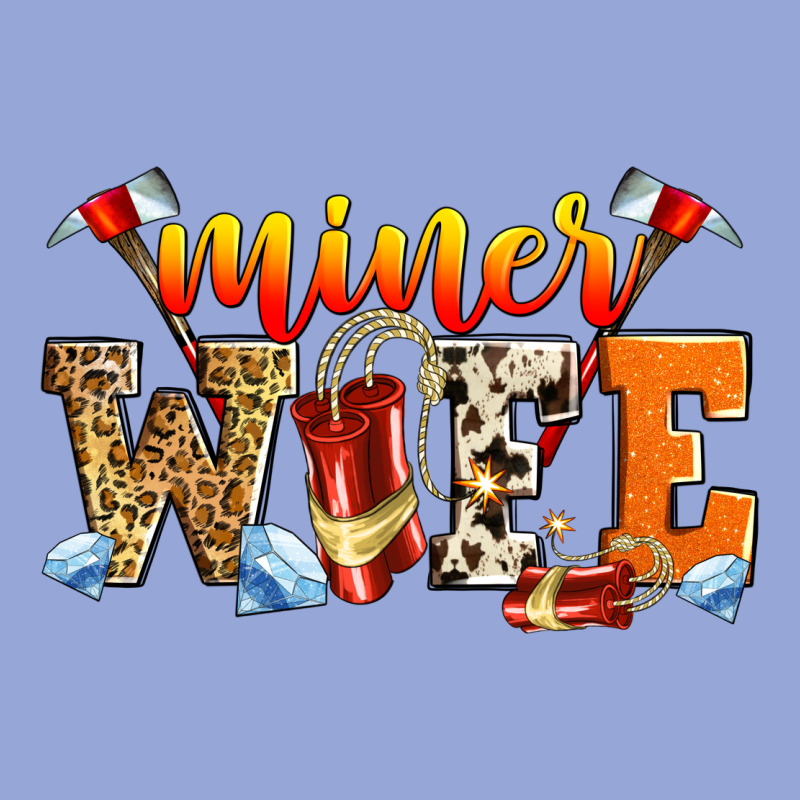 Miner Wife Classic Tee by Zillion Design Studio | Teevron