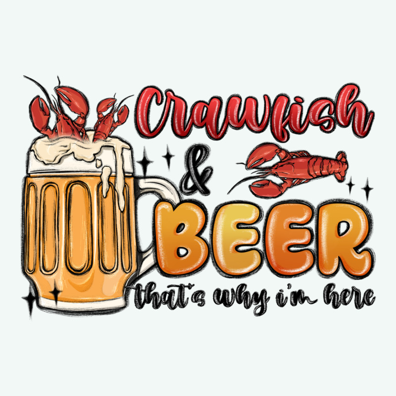 Crawfish And Beer That's Why I'm Here Premium Hoodie by MaliasSmallBusiness | Teevron