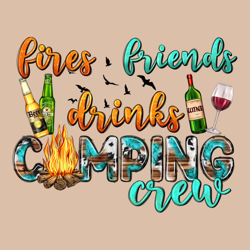 Fires Friends Drinks Camping Crew Urban Heavy Tee by texasbilliewilder | Teevron