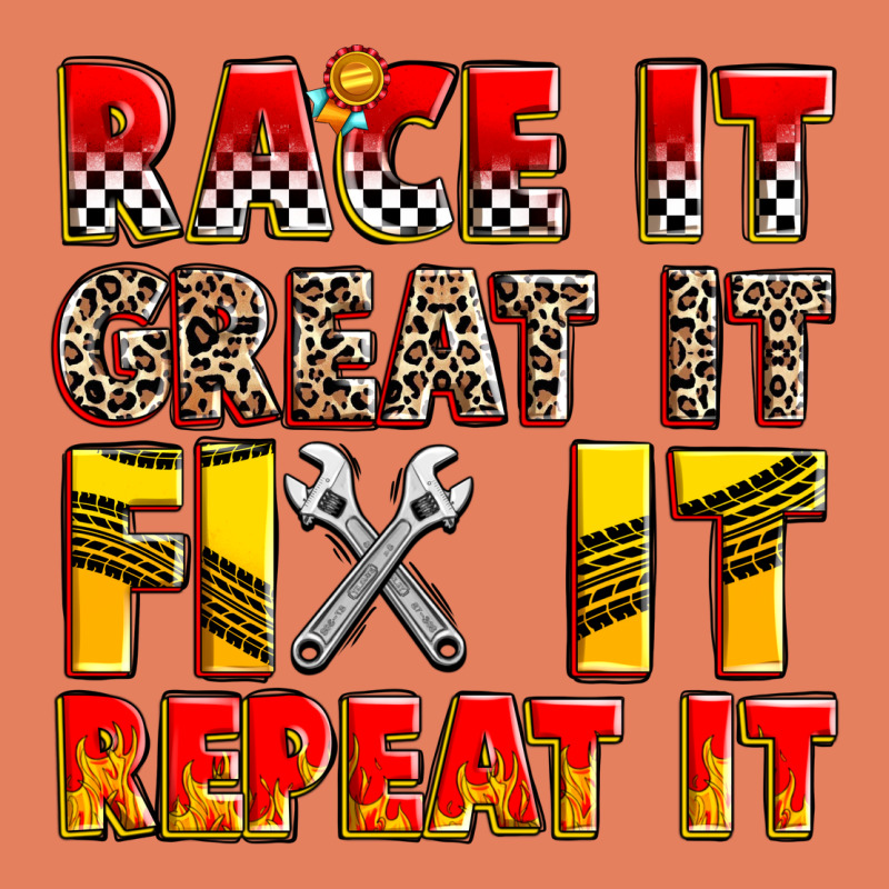 Race It Great It Fix It Repeat It Classic Tee by Zillion Design Studio | Teevron
