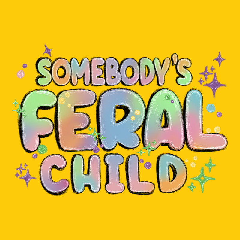 Somebody's Feral Child Premium Hoodie by MaliasSmallBusiness | Teevron