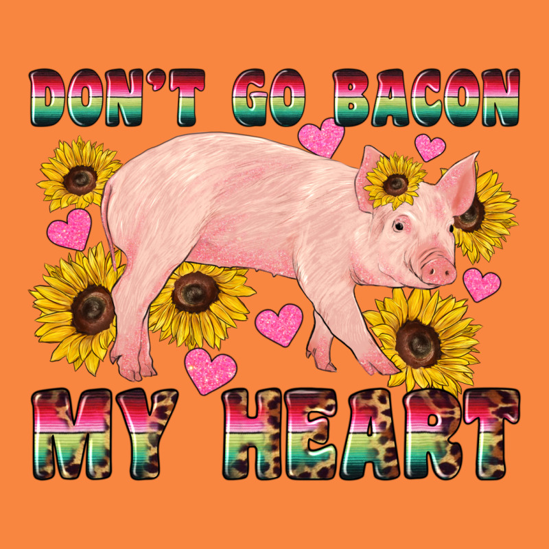 Western Don't Go Bacon My Heart Pig Premium Sweatshirt by Artiststas | Teevron