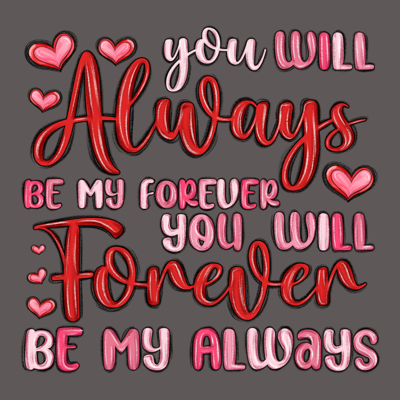You Will Always Be My Forever You Will Forever Be Premium Hoodie by MaliasSmallBusiness | Teevron