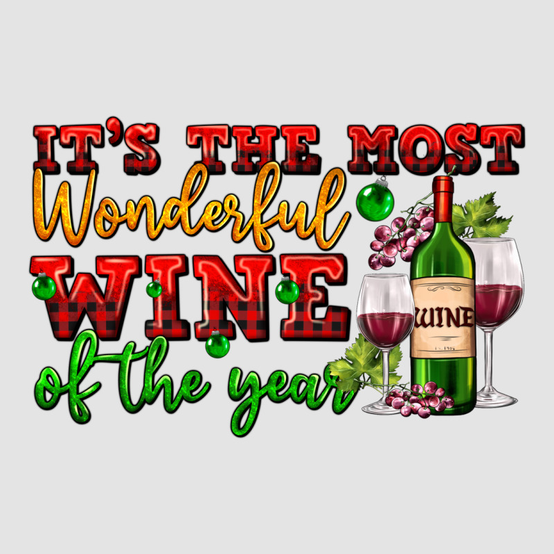 Its The Most Wonderful Wine Of The Year Premium Sweatshirt by AdoDesignShop | Teevron