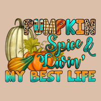Pumpkin Spice And Livin' My Best Life Urban Heavy Tee | Teevron